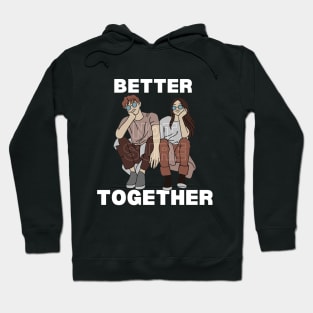 Better Together couple Hoodie